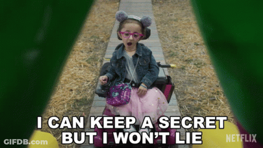 Keep It Secret Keep It Safe Won't Lie GIF