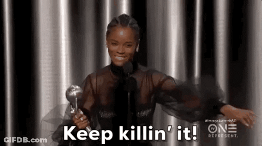 Keep Killing It Encouragement GIF