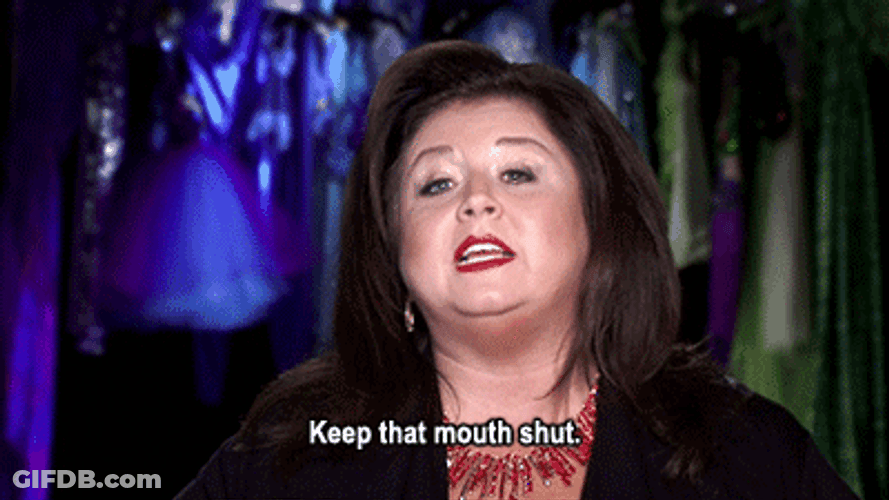 Keep That Mouth Shut Abby Lee Miller GIF