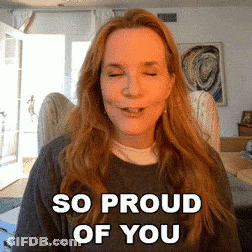 Keep Up The Great Work Proud Of You GIF