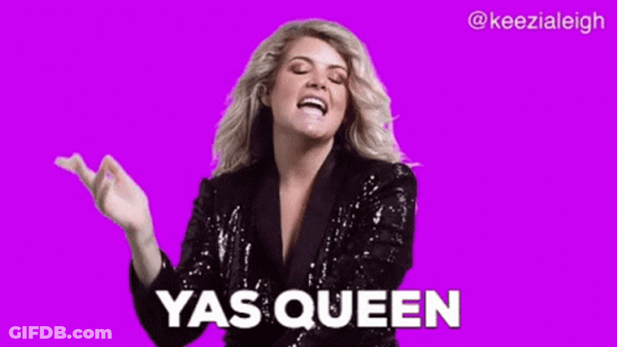 Keezia Leigh Yaaas Queen GIF