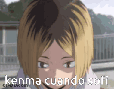 Kenma Cuando Sofi Face Close Up GIF