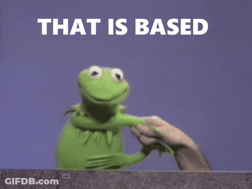Kermit Holding Hand In Front Of Sign Saying That Is Based GIF