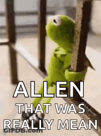 Kermit Sitting On Railing Saying That Was Really Mean GIF