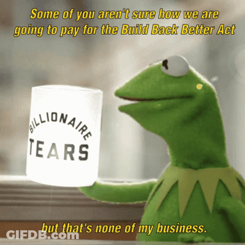Kermit Tea Build Back Better Act GIF