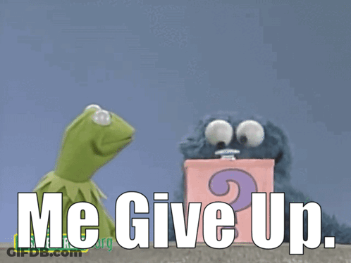 Kermit The Frog And Cookie Monster Giving Up GIF