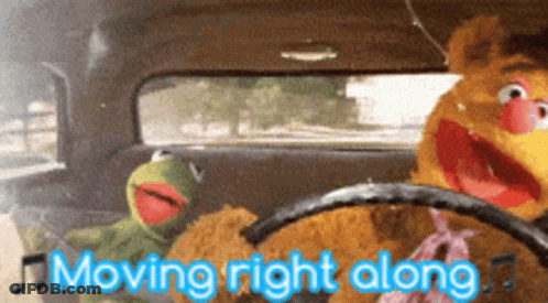 Kermit The Frog And Mr. Fozzie Bear Are Driving A Car With The Words Moving Right Along GIF