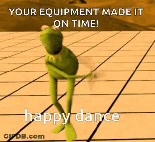 Kermit The Frog Dancing With The Words " Your Equipment Made It On Time " GIF