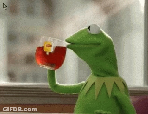 Kermit The Frog Drinking Tea GIF