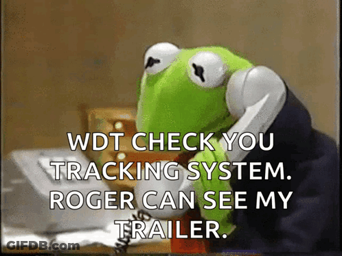 Kermit The Frog Is Talking On The Phone And Says Wdt Check You Tracking System Roger Can See My Trailer GIF