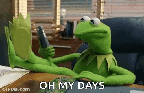 Kermit The Frog Saying Oh My Days GIF