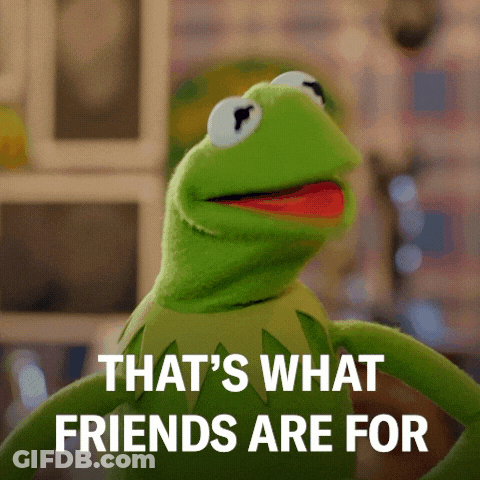 Kermit The Frog Saying That's What Friends Are For GIF