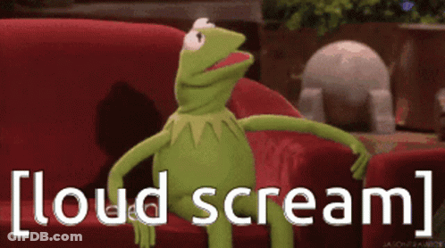 Kermit The Frog Sitting On A Red Couch With The Words Loud Scream Behind Him GIF