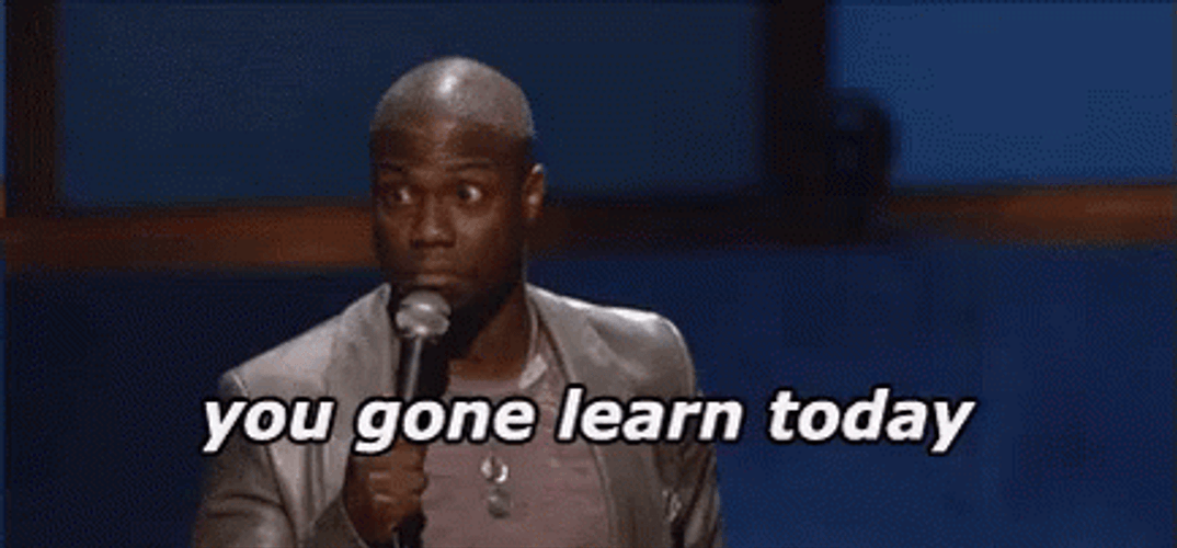 Kevin Hart On Learning Today GIF