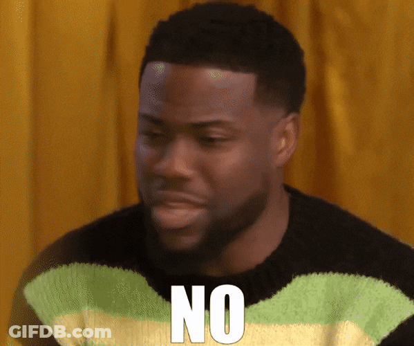 Kevin Hart Saying Nope GIF