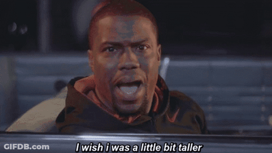 Kevin Hart Wish A Little Bit Taller GIF