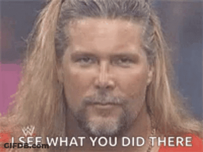 Kevin Nash I See What You Did There GIF
