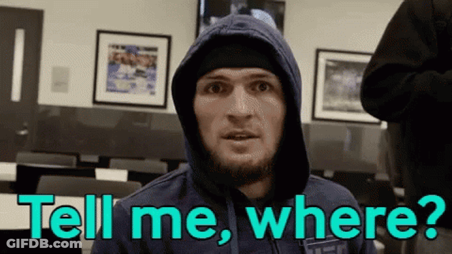 Khabib Tell Me Where GIF