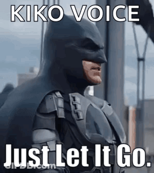 Kiko Voice Just Let It Go Batman GIF