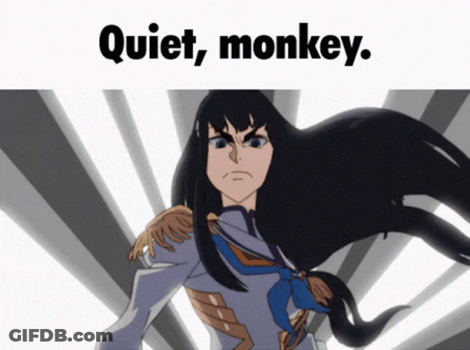 Kill La Kill Quiet Monkey GIF