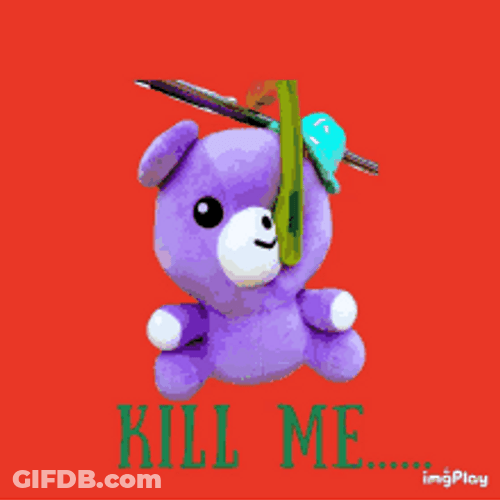 Kill Me Creepy Teddy Bear GIF