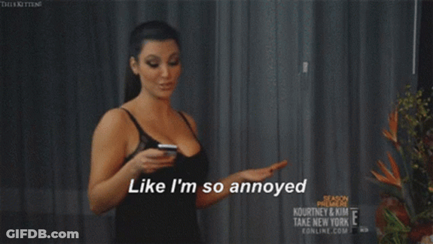 Kim Kardashian Annoyed GIF