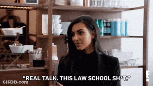 Kim Kardashian Says " Real Talk This Law School Sh*t " GIF