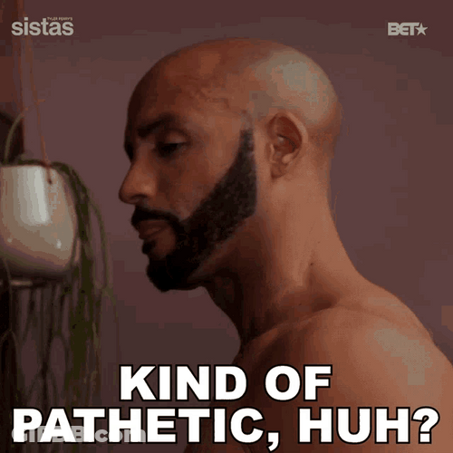 Kind Of Pathetic Huh GIF