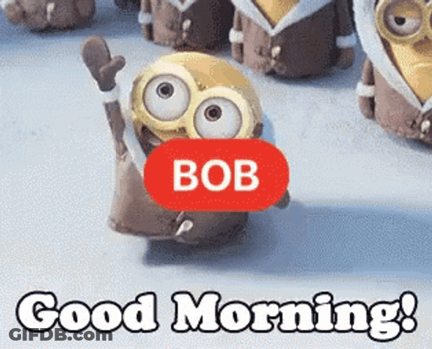 King Bob Good Morning GIF