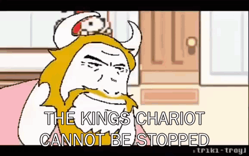 King's Chariot Cannot Be Stopped Cartoon GIF