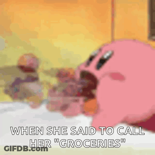 Kirby Is Eating A Bunch Of Food And Says When She Said To Call Her Groceries GIF