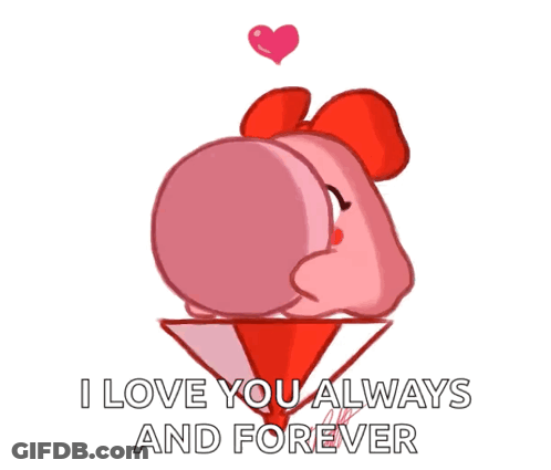 Kirby Kissing Another Kirby Saying I Love You Always And Forever GIF