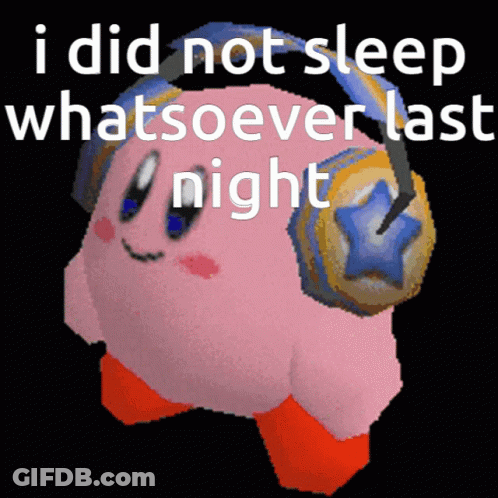 Kirby Wearing Headphones I Did Not Sleep GIF