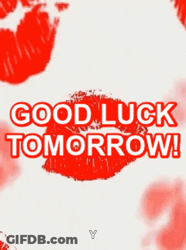 Kiss Good Luck Tomorrow GIF