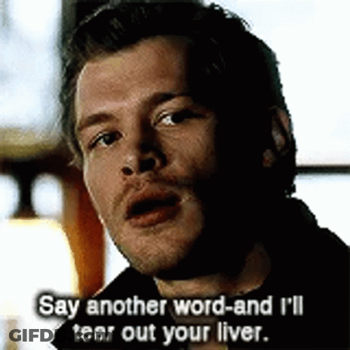 Klaus Mikaelson Say Another Word GIF