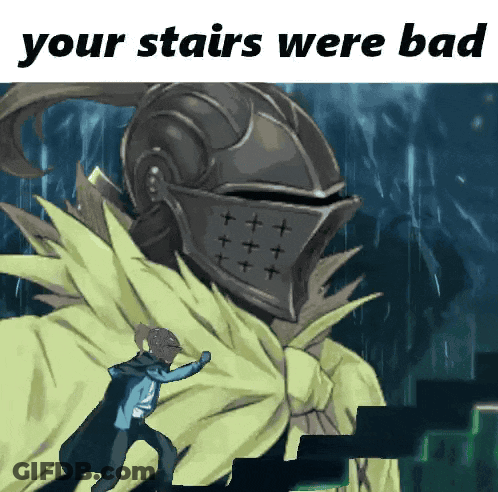 Knight Saying Your Stairs Were Bad GIF
