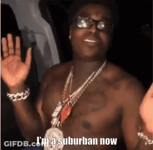 Kodak Black I'm A Suburban Now GIF