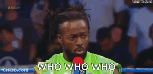 Kofi Kingston Who GIF