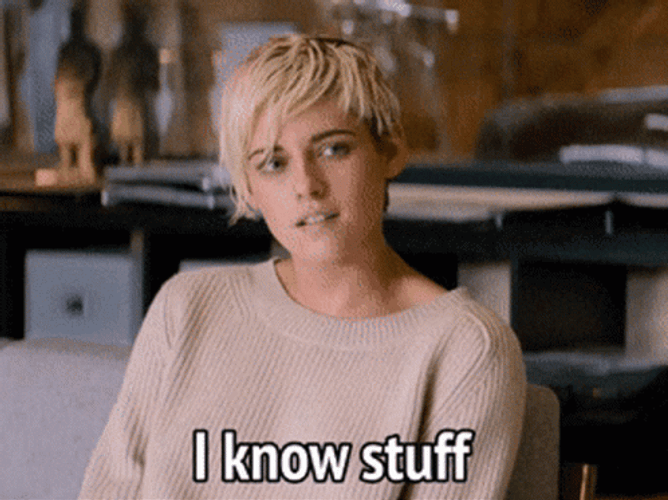 Kristen Stewart I Know Stuff GIF