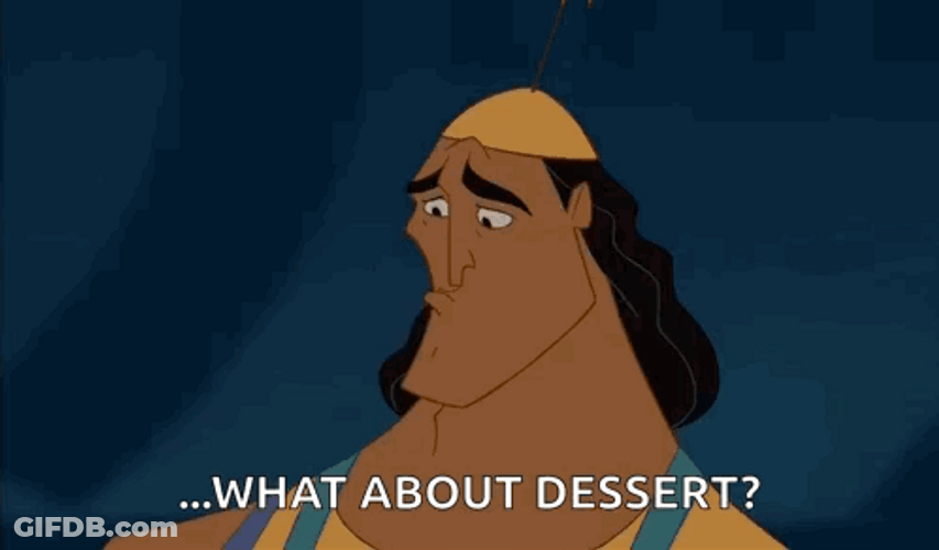 Kronk What About Dessert GIF