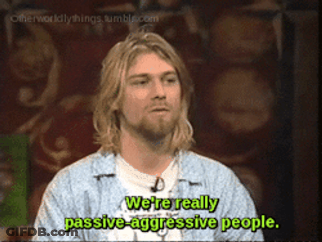 Kurt Cobain Passive Aggressive GIF