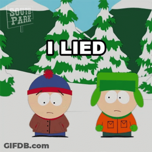 Kyle Broflovski And Stan Marsh I Lied GIF