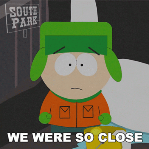 Kyle Broflovski You Almost Had It GIF