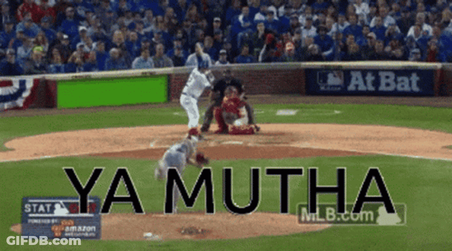 Kyle Schwarber Ya Mutha GIF