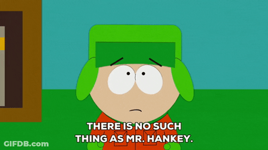 Kyle There Is No Such Thing Mr Hankey GIF