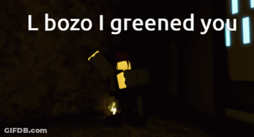L Bozo I Greened You Written On A Dark Background GIF