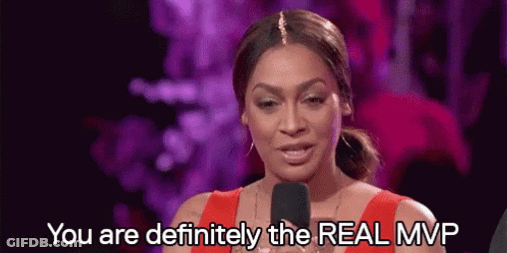 La La Anthony You Are Definitely The Real Mvp GIF