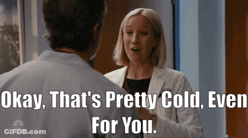 Lab Coat Woman: That's Cold Even For You GIF