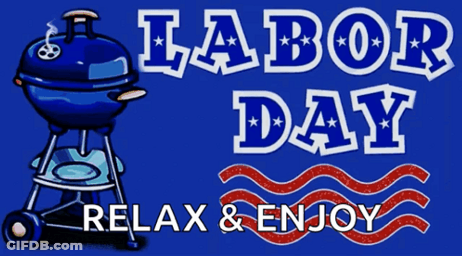Labor Day Weekend Relax And Enjoy GIF