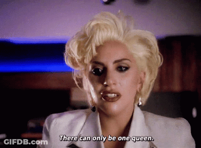 Lady Gaga There Can Only Be On Queen GIF